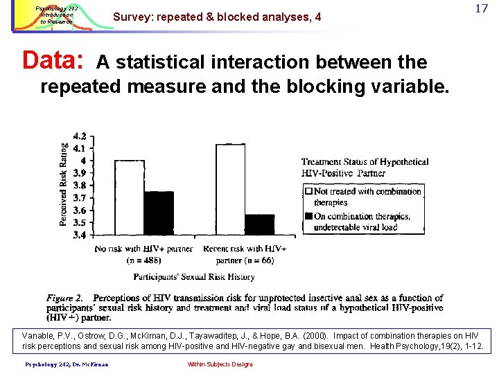 Psychology 242 Introduction to Research Survey: repeated & blocked analyses, 4 17 Data: A