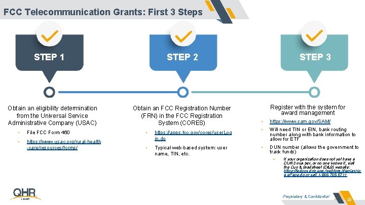 FCC Telecommunication Grants: First 3 Steps STEP 1 Obtain an eligibility determination from the