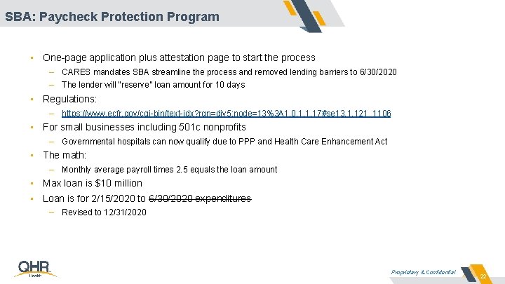 SBA: Paycheck Protection Program • One-page application plus attestation page to start the process