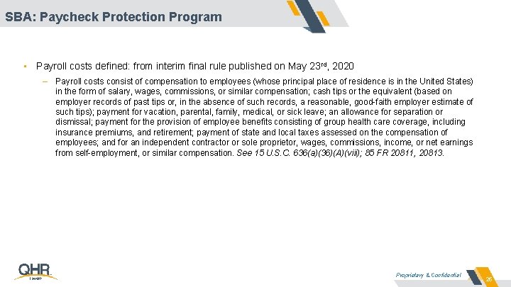 SBA: Paycheck Protection Program • Payroll costs defined: from interim final rule published on