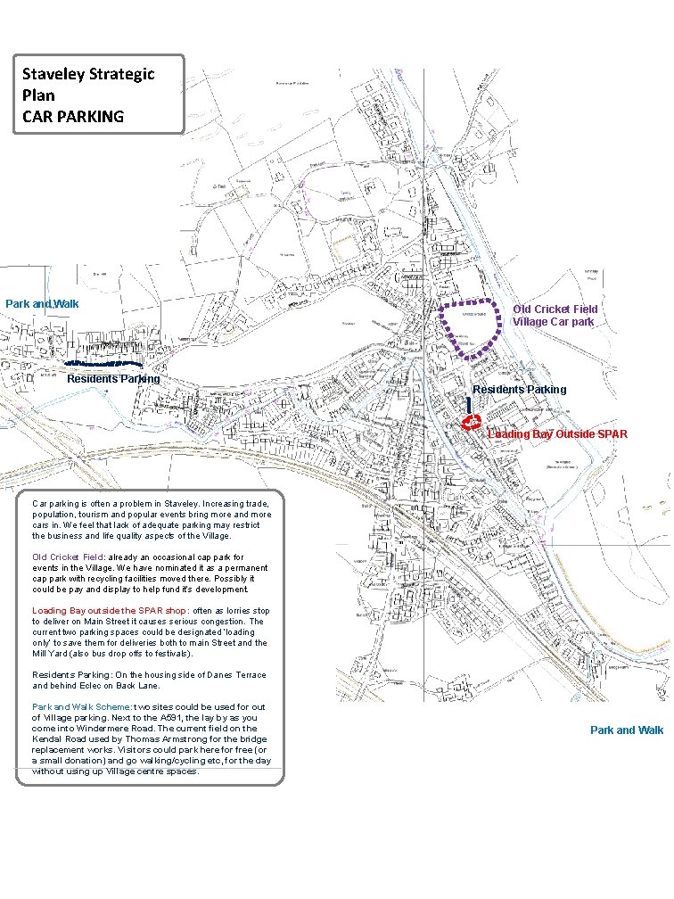 Staveley Strategic Plan CAR PARKING Park and Walk Residents Parking Old Cricket Field Village