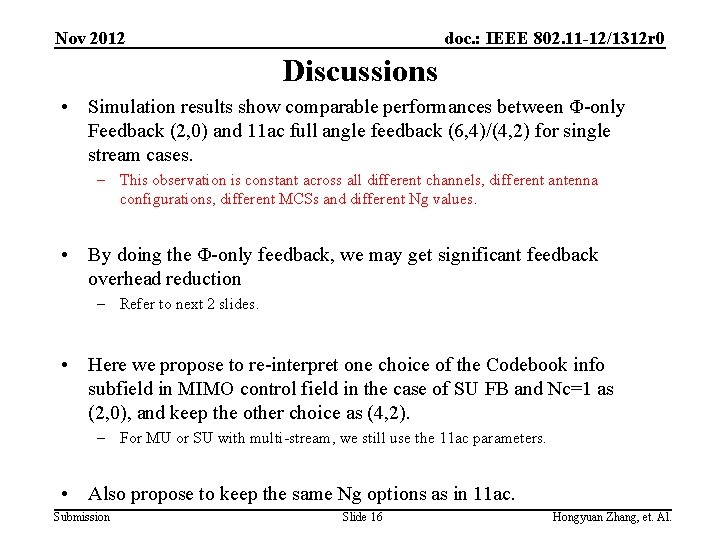 Nov 2012 doc. : IEEE 802. 11 -12/1312 r 0 Discussions • Simulation results