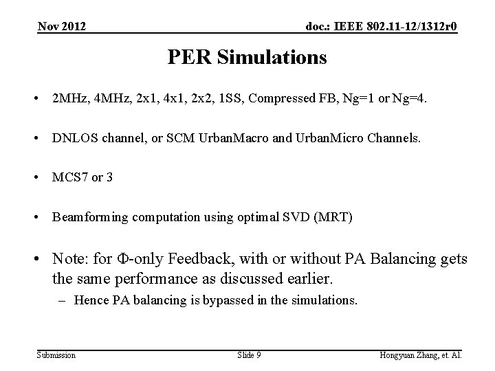 Nov 2012 doc. : IEEE 802. 11 -12/1312 r 0 PER Simulations • 2