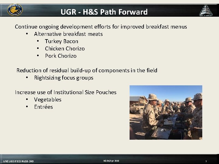 UGR - H&S Path Forward Continue ongoing development efforts for improved breakfast menus •