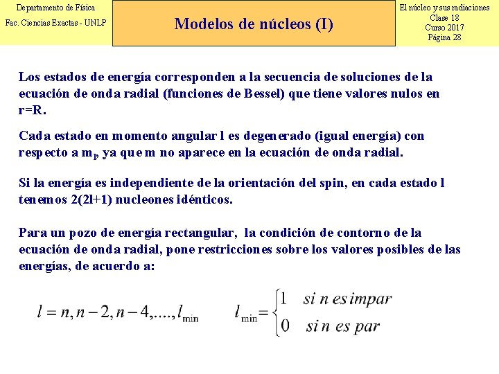 Departamento de Física Fac. Ciencias Exactas - UNLP Modelos de núcleos (I) El núcleo