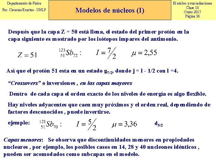 Departamento de Física Fac. Ciencias Exactas - UNLP El núcleo y sus radiaciones Clase