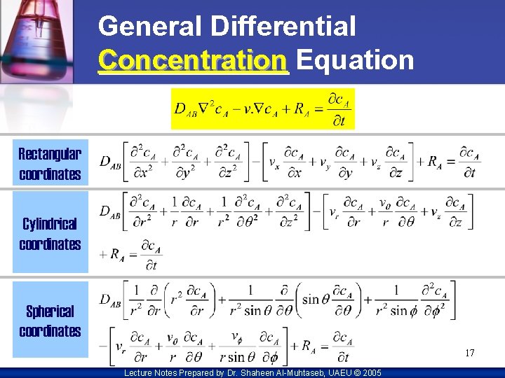 General Differential Concentration Equation Rectangular coordinates Cylindrical coordinates Spherical coordinates 17 Lecture Notes Prepared