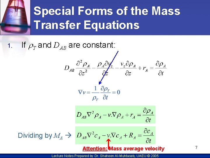 Special Forms of the Mass Transfer Equations 1. If r. T and DAB are
