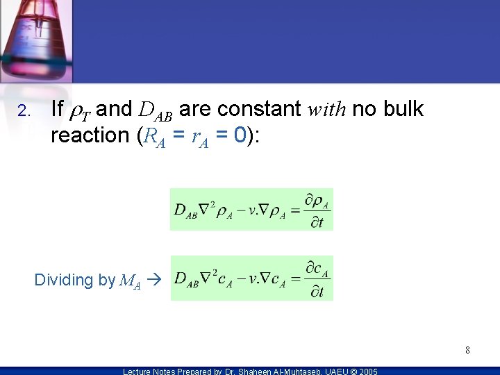 2. If r. T and DAB are constant with no bulk reaction (RA =
