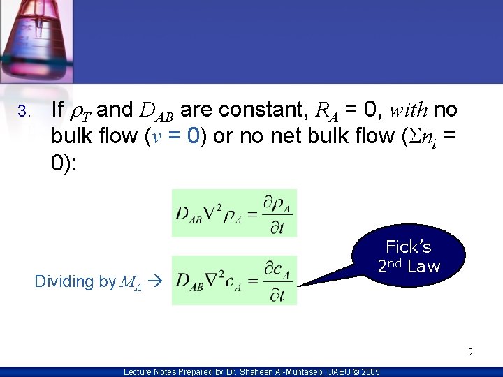 3. If r. T and DAB are constant, RA = 0, with no bulk