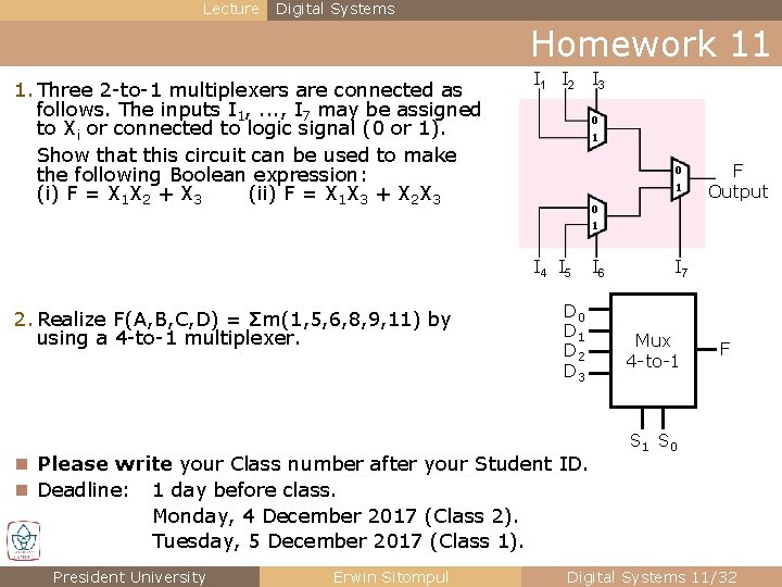 Lecture Digital Systems Homework 11 1. Three 2 -to-1 multiplexers are connected as follows.