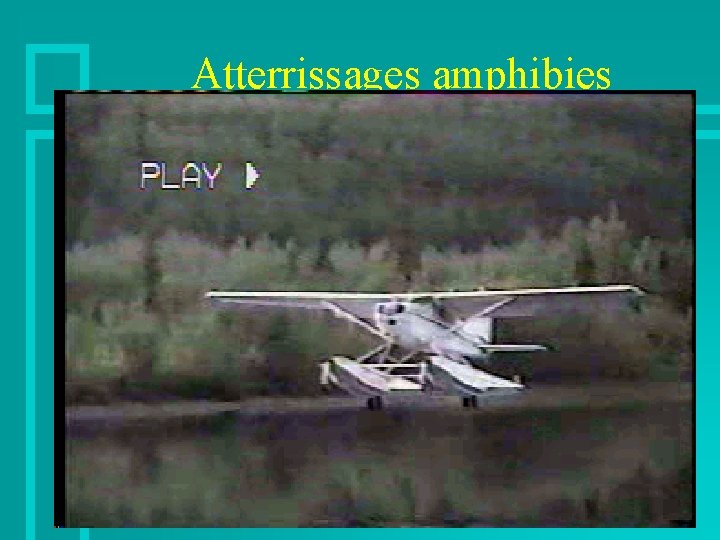 Atterrissages amphibies 