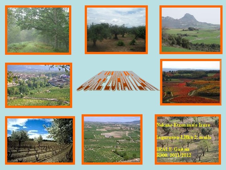 Nekane Etxenausia Irure Ingurunea-LHko 2. maila IRALE-Gasteiz R 300. 2011/2012 