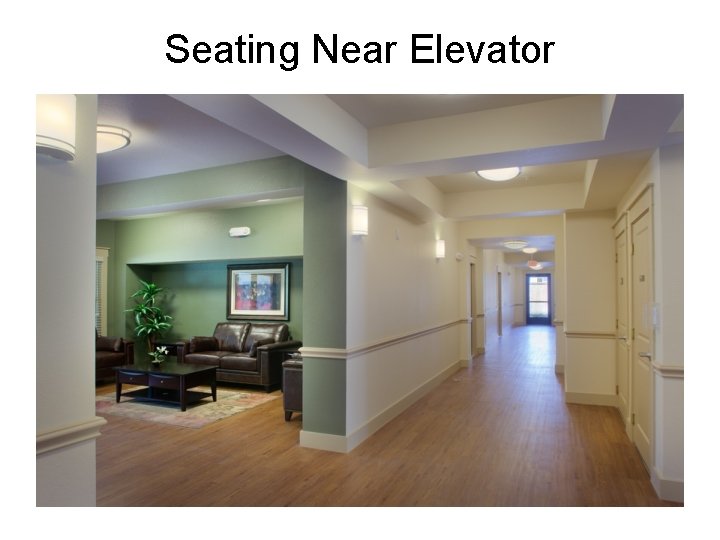 Seating Near Elevator 