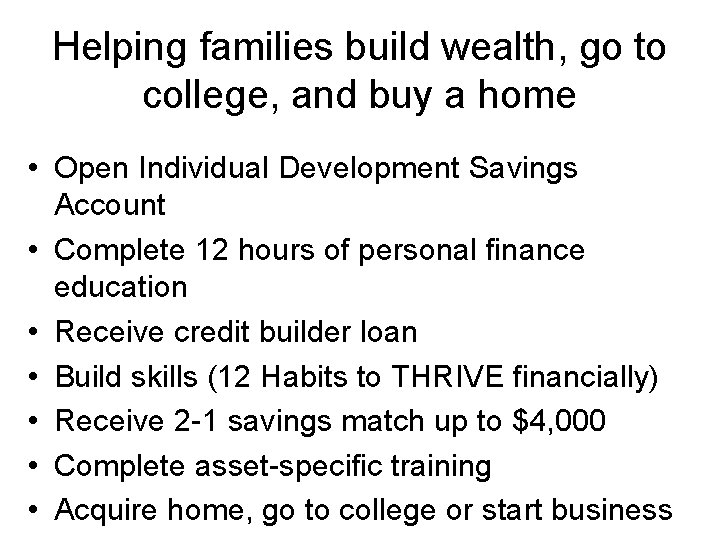 Helping families build wealth, go to college, and buy a home • Open Individual
