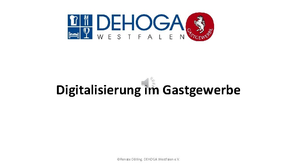 Digitalisierung im Gastgewerbe ©Renate Dölling. DEHOGA Westfalen e. V. 