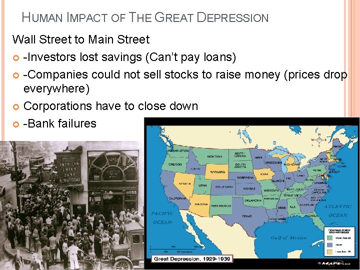 HUMAN IMPACT OF THE GREAT DEPRESSION Wall Street to Main Street -Investors lost savings