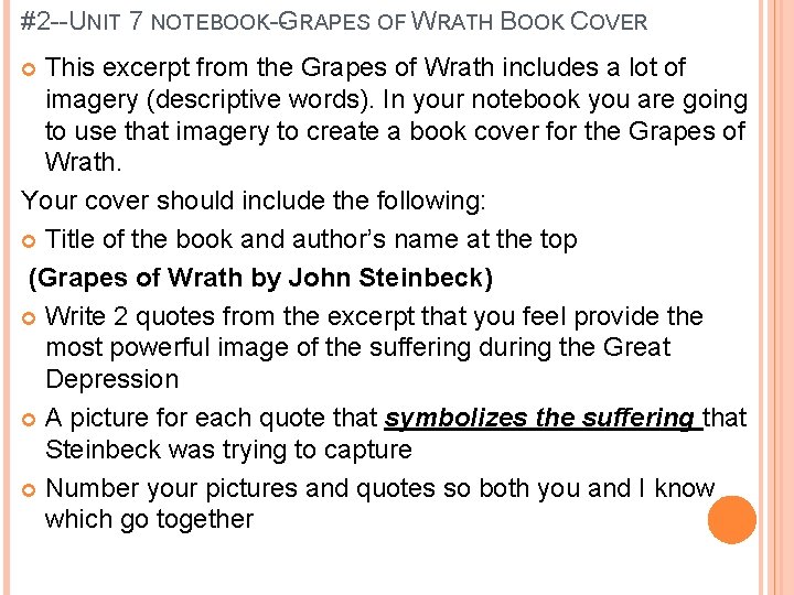 #2 --UNIT 7 NOTEBOOK--GRAPES OF WRATH BOOK COVER This excerpt from the Grapes of