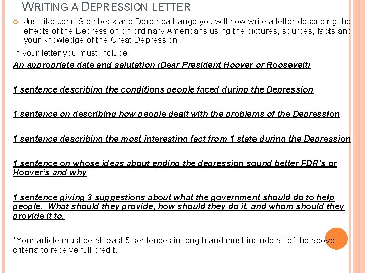 WRITING A DEPRESSION LETTER Just like John Steinbeck and Dorothea Lange you will now