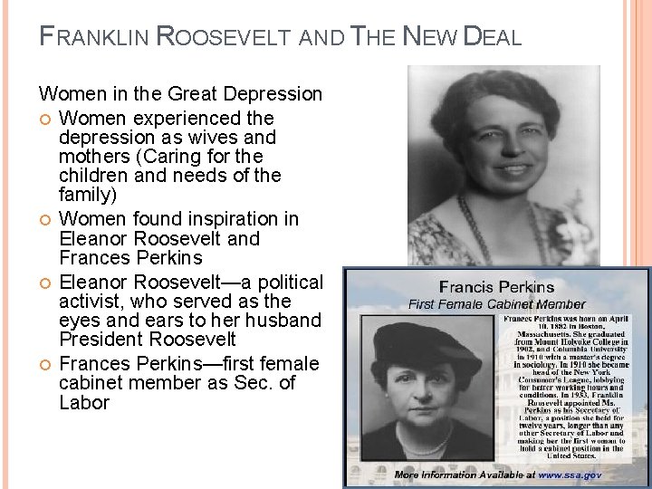 FRANKLIN ROOSEVELT AND THE NEW DEAL Women in the Great Depression Women experienced the