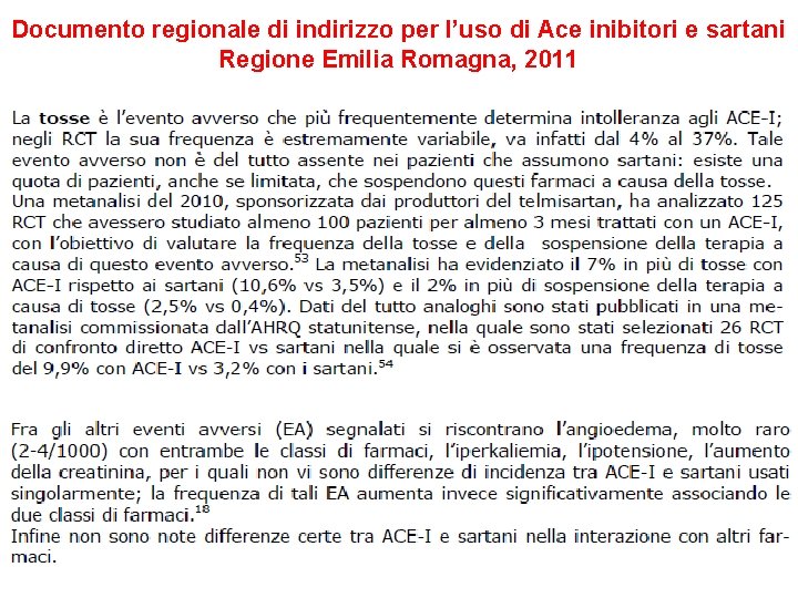 Documento regionale di indirizzo per l’uso di Ace inibitori e sartani Regione Emilia Romagna,