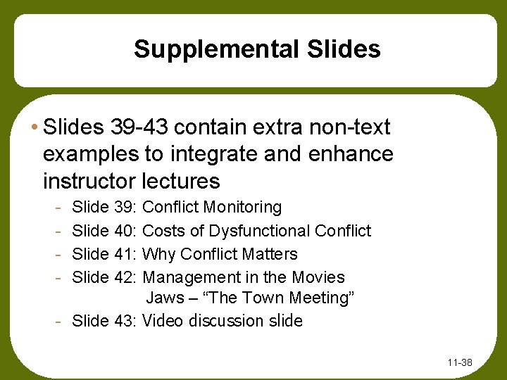 Supplemental Slides • Slides 39 -43 contain extra non-text examples to integrate and enhance