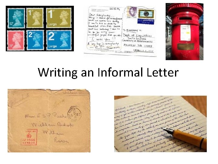 Writing an Informal Letter 