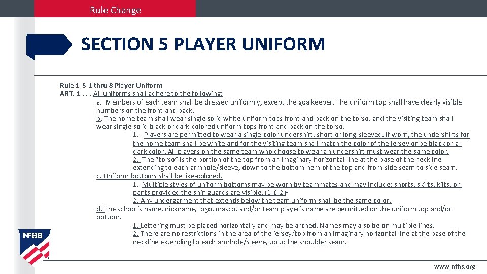 Rule Change SECTION 5 PLAYER UNIFORM Rule 1 -5 -1 thru 8 Player Uniform