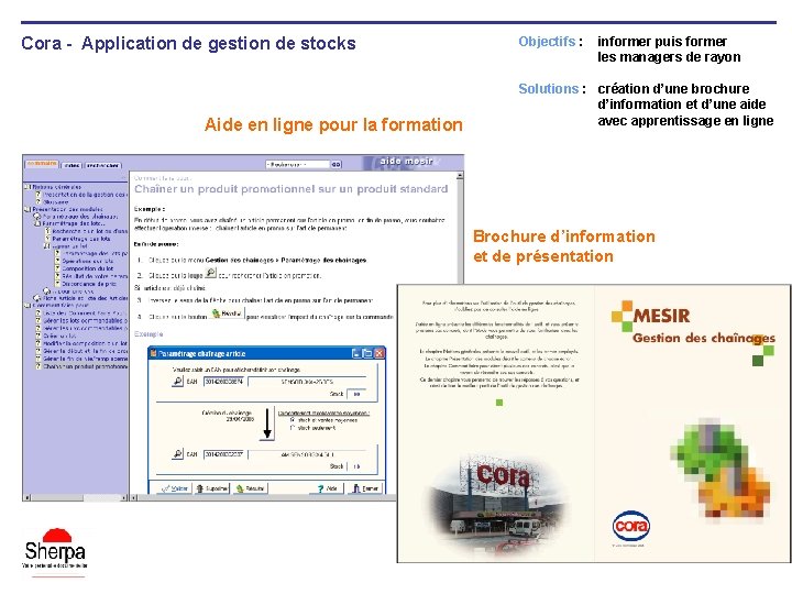 Cora - Application de gestion de stocks Aide en ligne pour la formation Objectifs