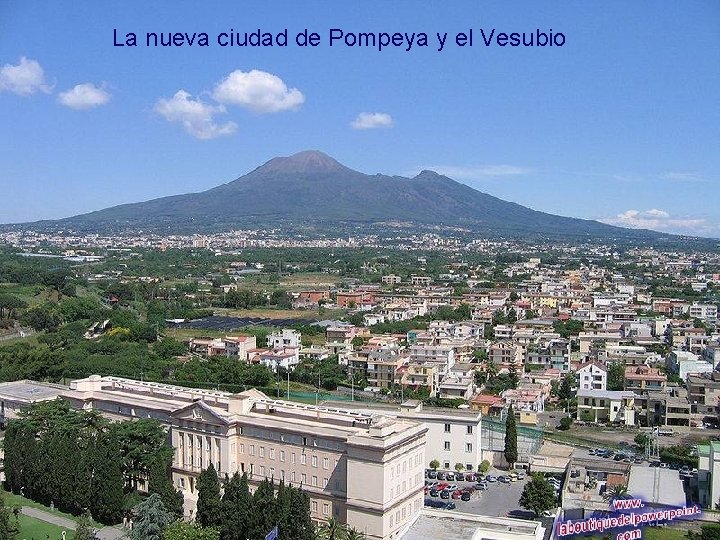 La nueva ciudad de Pompeya y el Vesubio 