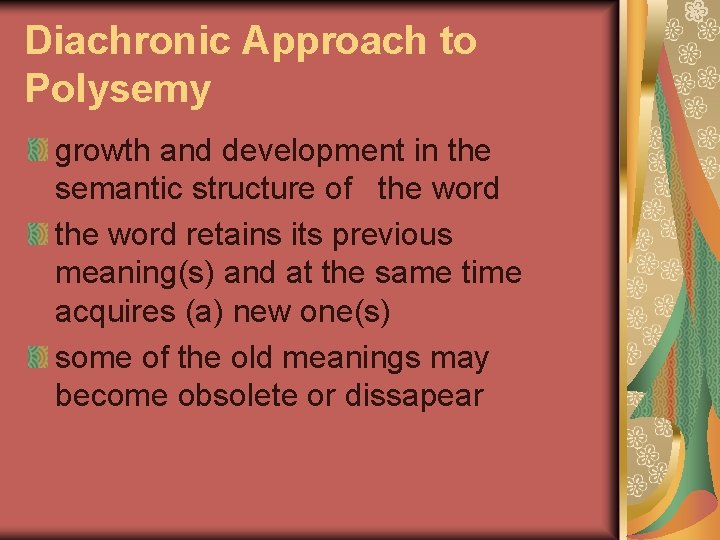 Diachronic Approach to Polysemy growth and development in the semantic structure of the word
