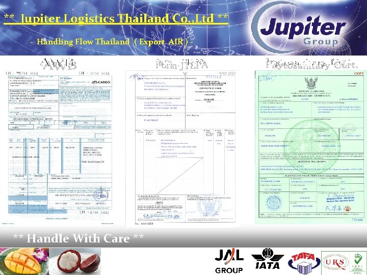 ** Jupiter Logistics Thailand Co. , Ltd ** - Handling Flow Thailand ( Export