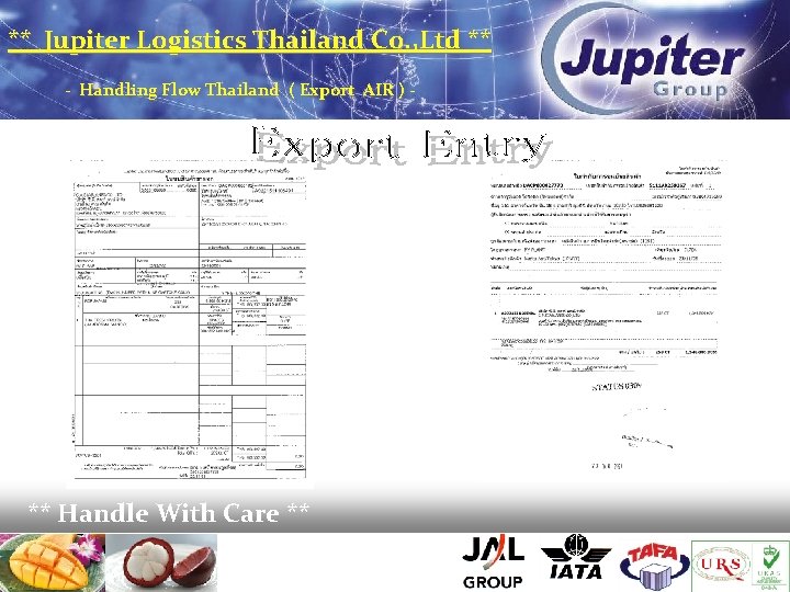 ** Jupiter Logistics Thailand Co. , Ltd ** - Handling Flow Thailand ( Export