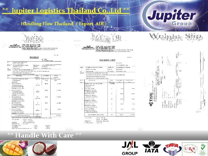 ** Jupiter Logistics Thailand Co. , Ltd ** - Handling Flow Thailand ( Export
