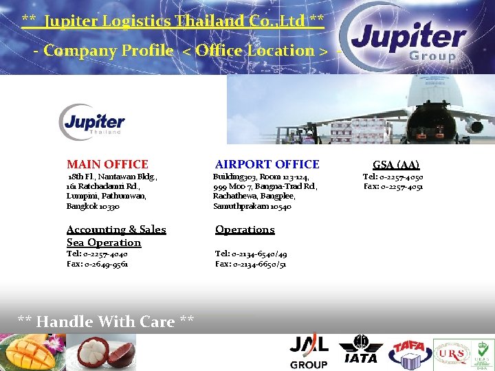 ** Jupiter Logistics Thailand Co. , Ltd ** - Company Profile < Office Location