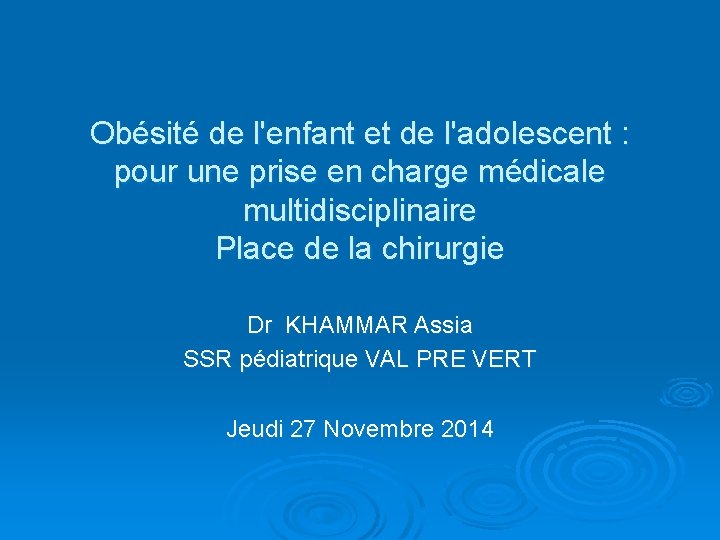 Obésité de l'enfant et de l'adolescent : pour une prise en charge médicale multidisciplinaire