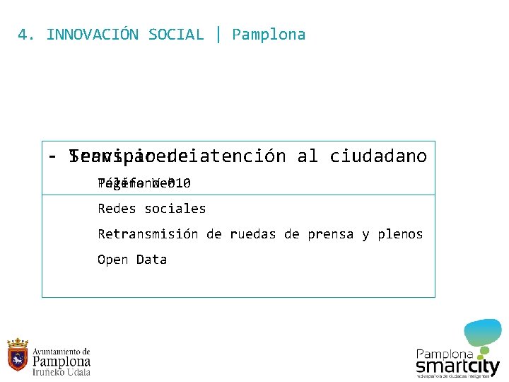 4. INNOVACIÓN SOCIAL | Pamplona - Transparencia Servicio de atención al ciudadano Página Web