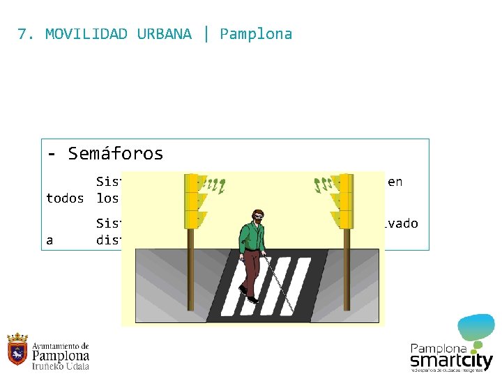 7. MOVILIDAD URBANA | Pamplona - Semáforos Sistema regresivo de conteo de tiempo en