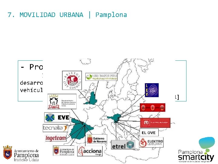 7. MOVILIDAD URBANA | Pamplona - Proyecto ICT 4 EVEU Interoperabilidad entre ciudades y