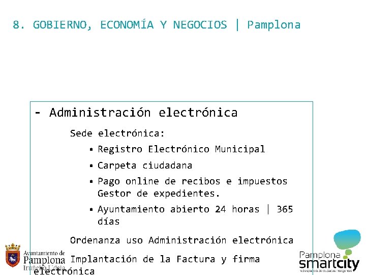 8. GOBIERNO, ECONOMÍA Y NEGOCIOS | Pamplona - Administración electrónica Sede electrónica: • Registro