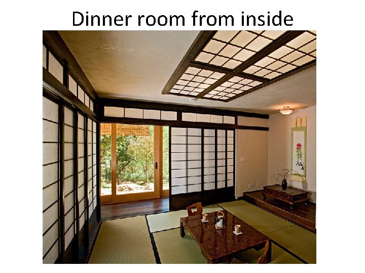 Dinner room from inside 
