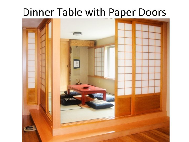 Dinner Table with Paper Doors 