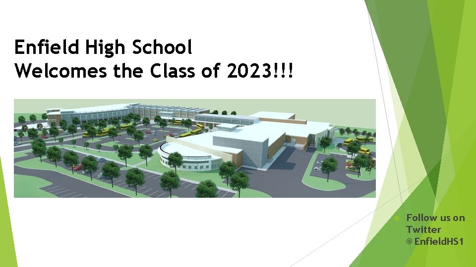 Enfield High School Welcomes the Class of 2023!!! Follow us on Twitter @Enfield. HS