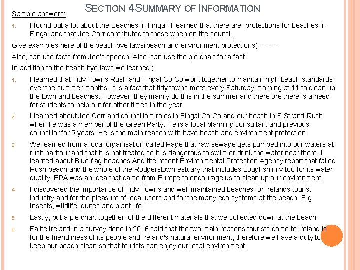 Sample answers: 1. SECTION 4 SUMMARY OF INFORMATION I found out a lot about