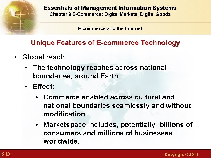 Essentials of Management Information Systems Chapter 9 E-Commerce: Digital Markets, Digital Goods E-commerce and