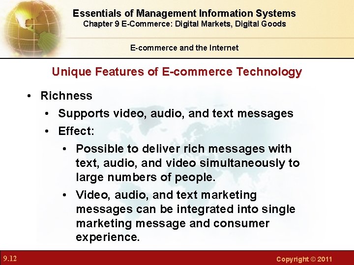 Essentials of Management Information Systems Chapter 9 E-Commerce: Digital Markets, Digital Goods E-commerce and