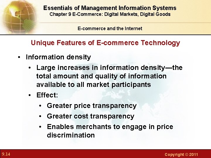 Essentials of Management Information Systems Chapter 9 E-Commerce: Digital Markets, Digital Goods E-commerce and