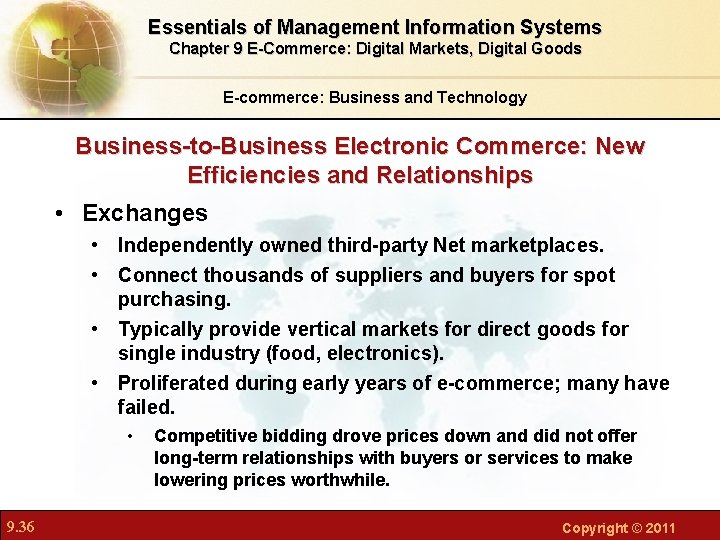 Essentials of Management Information Systems Chapter 9 E-Commerce: Digital Markets, Digital Goods E-commerce: Business