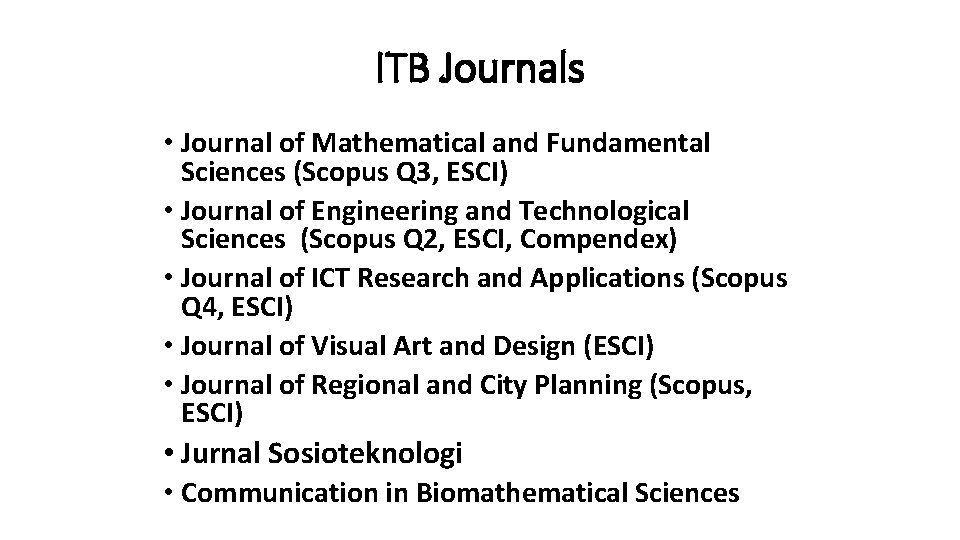 ITB Journals • Journal of Mathematical and Fundamental Sciences (Scopus Q 3, ESCI) •