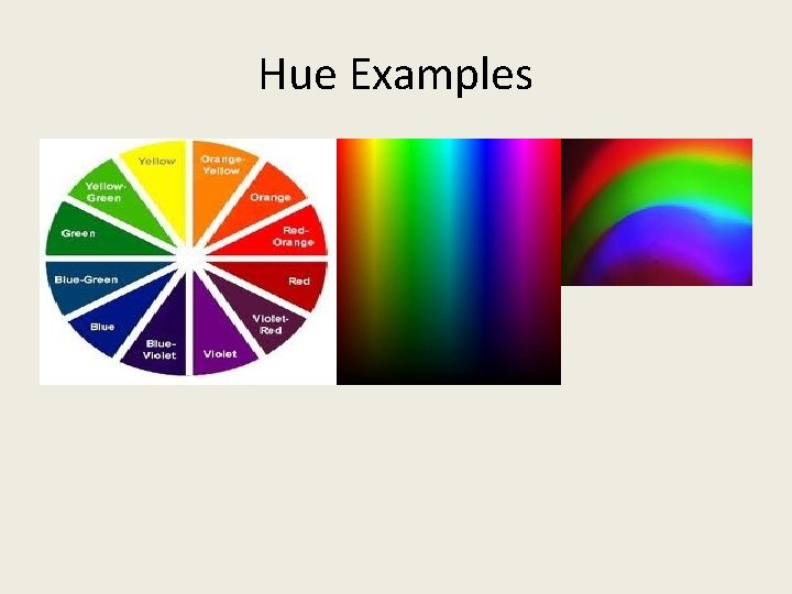 Hue Examples 